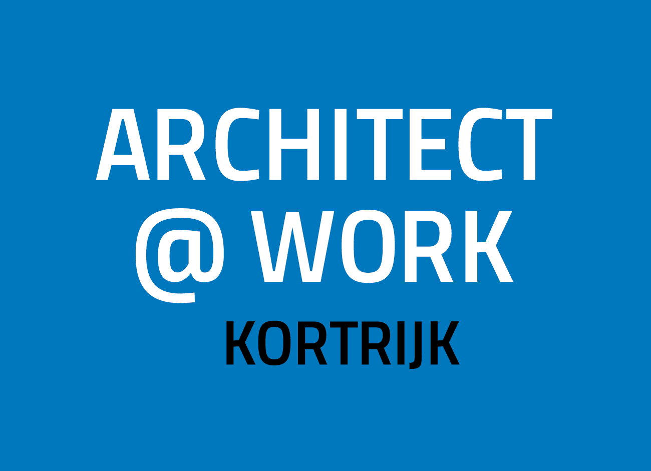 Kortrijk (Belgien) beherbergt die neue Ausgabe von A@W